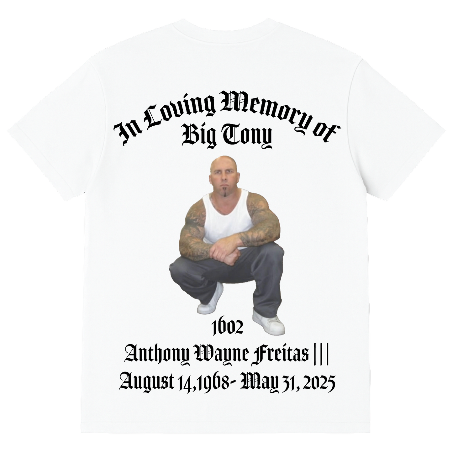 Big Tony Memorial Shirt
